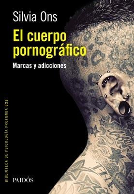 Cuerpo Pornografico, El - Ons, Silvia