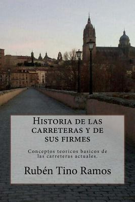 Libro Historia De Las Carreteras Y De Sus Firmes: Concept...