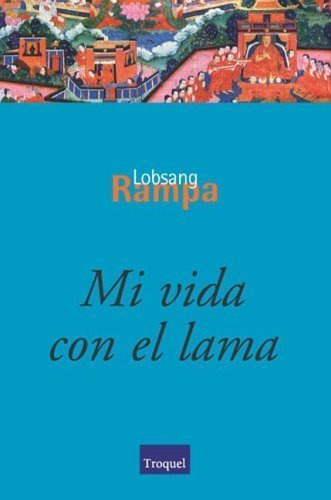 Libro Mi Vida Con El Lama De Lobsang Rampa Troquel