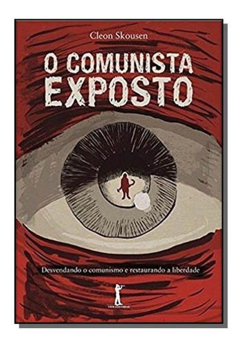 O Comunista Exposto ( W. Cleon Skousen )