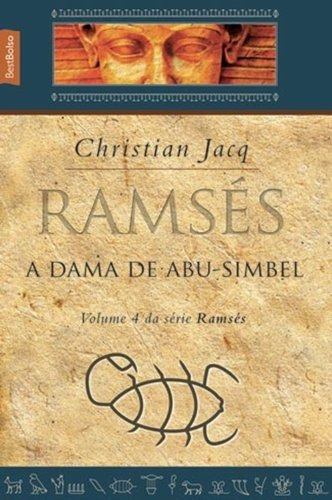 Ramsés: A dama de Abu-Simbel (vol. 4 - edição de bolso), de Jacq, Christian. Série Ramsés (4), vol. 4. Editora Best Seller Ltda, capa mole em português, 2008