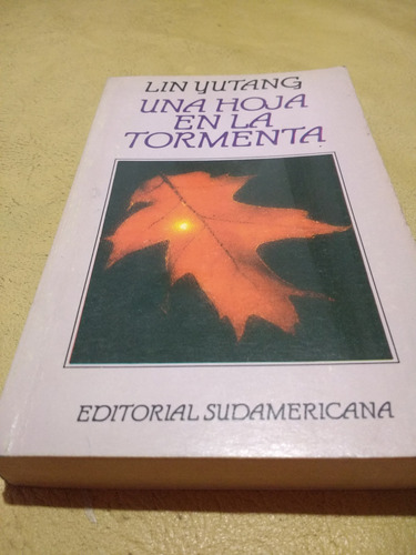 Un Hoja En La Tormenta Lin Yutang Sudamericana 1989