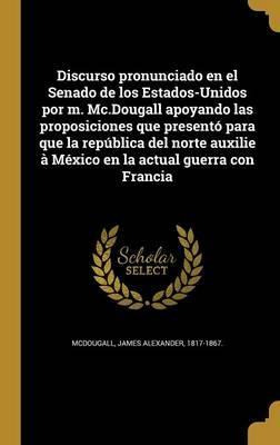 Libro Discurso Pronunciado En El Senado De Los Estados-un...