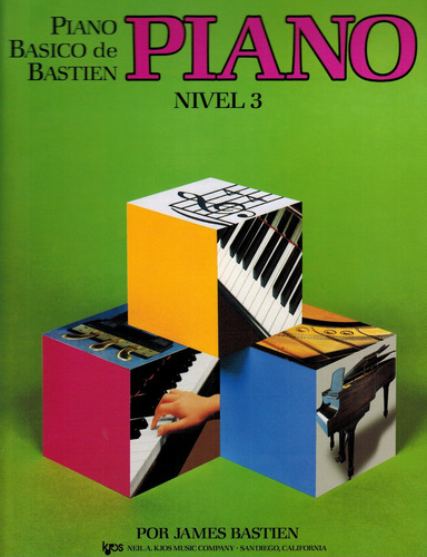 Piano Básico De Bastien: Piano, Nivel 3.