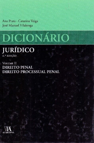 Dicionário Jurídico - Vol. Ii - 02ed/10