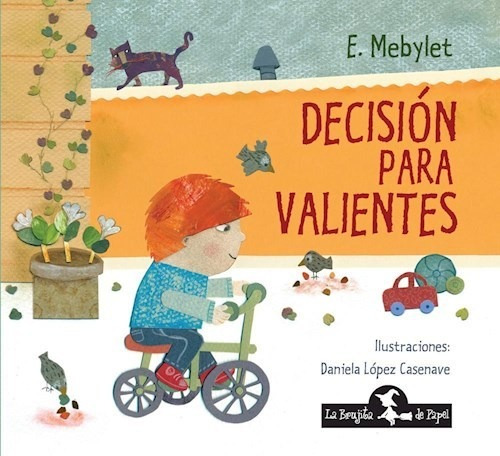 Libro Decision Para Valientes De E. Mebylet