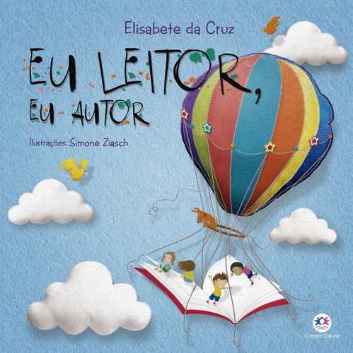 Eu leitor, eu autor, de da Cruz, Elisabete. Ciranda Cultural Editora E Distribuidora Ltda., capa mole em português, 2020