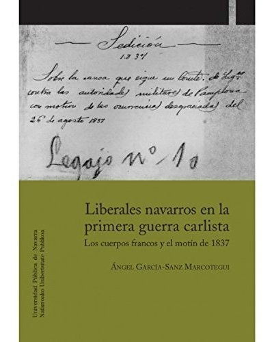 Libro Liberales Navarros En La Primera Guerra Carl  De Garci