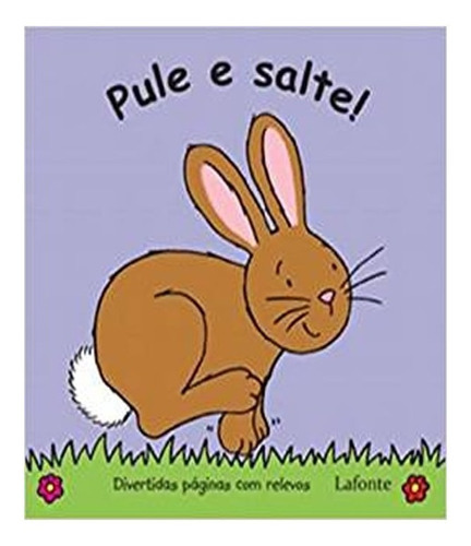 Pule E Salte!: Pule E Salte!, De Small World Creations. Editora Lafonte, Capa Mole, Edição 1 Em Português