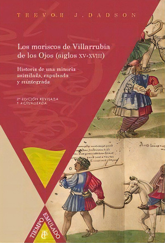 Los Moriscos De Villarrubia De Los Ojos (siglos Xv-xviii). Historia De Una Minorãâ¡a Asimilada, ..., De Aa.vv.. Iberoamericana Editorial Vervuert, S.l. En Español