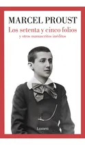 Comprar Setenta Y Cinco Folios Y Otros Manuscritos Ineditos, Los - M