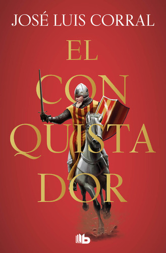 Libro El Conquistador - Corral, Jose Luis