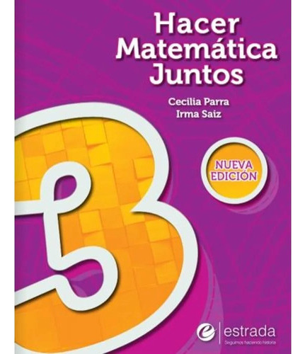 Hacer Matematica Juntos 3 Nueva Edicion + Bloc -  Estrada 