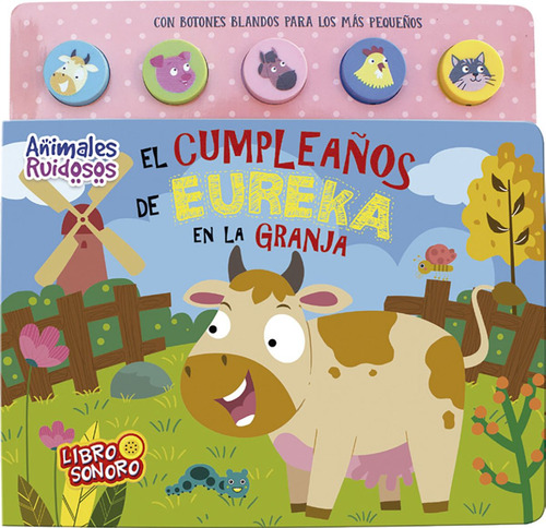 El Cumpleaños De Eureka En La Granja - Latinbooks