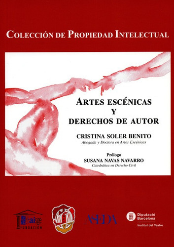 Libro Artes Escenicas Y Derechos De Autor