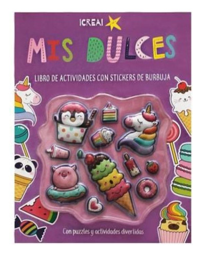 Libro: Mis Dulces. Libro De Actividades Con Stickers De Burb