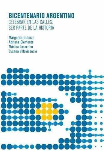 Imagen 1 de 1 de Bicentenario Argentino - Adriana Clemente / Margarita Gutman