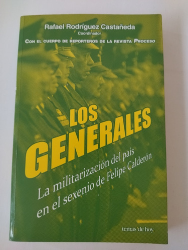 Libro Los Generales - Rafael Rodriguez.