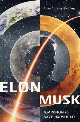 Libro Elon Musk: A Mission To Save The World - Anna Crowl...