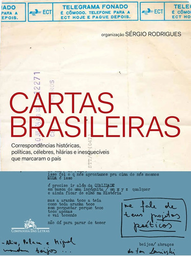 Cartas Brasileiras - Correspondências Históricas, Polític