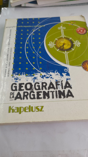 Geografía De La Argentina Kapelusz D11