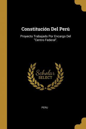 Libro Constituci N Del Per : Proyecto Trabajado Por Encar...