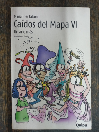 Caidos Del Mapa Vi (6) * Maria Ines Falconi * Quipu *