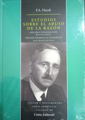 Estudios Sobre El Abuso De La Razón (nuevo) Friedrich Hayek