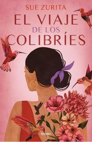 Paquete 5 Ejemplares El Viaje De Los Colibríes  Nvos