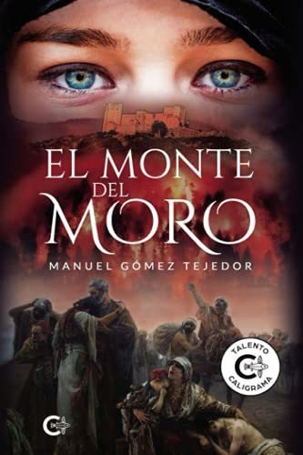 Libro El Monte Del Morode Manuel Gómez Tejedor