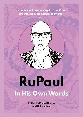 Libro Rupaul : In His Own Words - Rachel Hinton