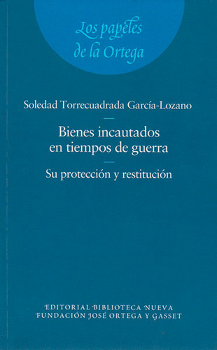 Bienes Incautados En Tiempos De Guerra. Su Protección Y Re, De Soledad Torrecuadrada García- Lozano. 8499404585, Vol. 1. Editorial Editorial Distrididactika, Tapa Blanda, Edición 2012 En Español, 2012