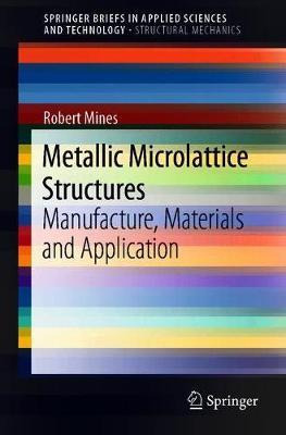 Libro Metallic Microlattice Structures : Manufacture, Mat...
