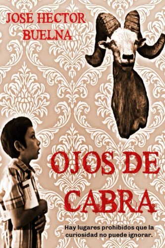 Libro: Ojos De Cabra (spanish Edition)
