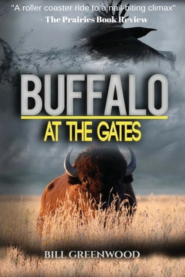 Libro Buffalo At The Gates - Greenwood, Bill