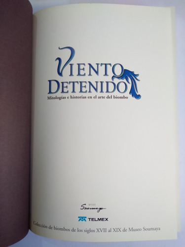 Viento Detenido 1999 Historia Y Arte Del Biombo, México Colo (Usado)