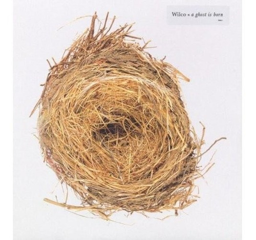 A Ghost Is Born - Wilco (vinilo)