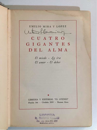 Cuatro Gigantes Del Alma /mira López 1ra Ed 1947 Firma Autor