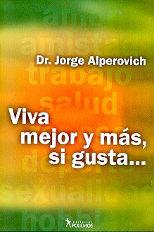 Viva Mejor Y Mas, Si Gusta... - Alperovich Jorge