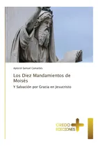 Comprar Libro: Los Diez Mandamientos De Moisés: Y Salvación Por En