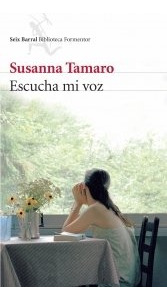 Escucha Mi Voz - Susanna Tamaro