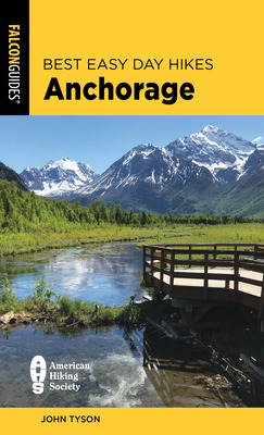 Libro Best Easy Day Hikes Anchorage - Tyson, John