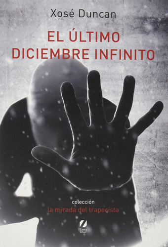 El Ultimo Diciembre Infinito - Duncan Xose