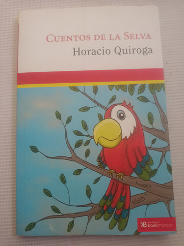 Cuentos De La Selva Horacio Quiroga Ilustrado 