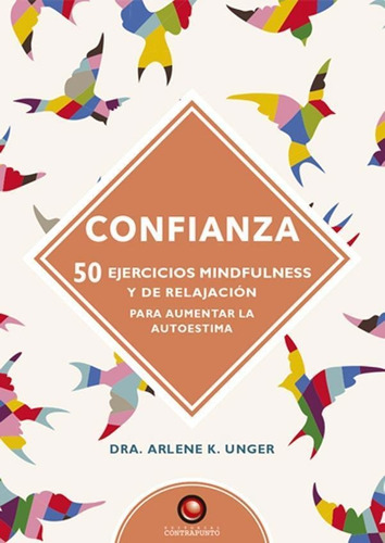 Confianza - Dra Arlene K Unger - Contrapunto