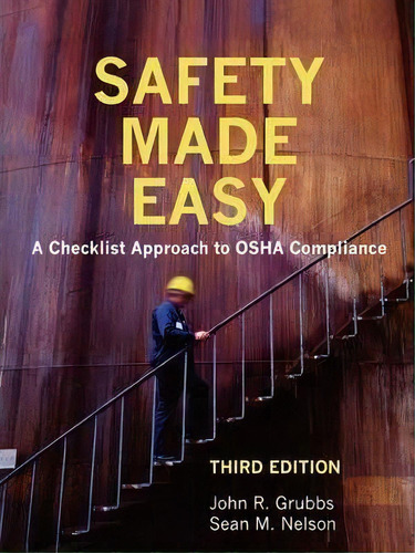 Safety Made Easy : A Checklist Approach To Oshapliance, De John R. Grubbs. Editorial Government Institutes Inc.,u.s. En Inglés