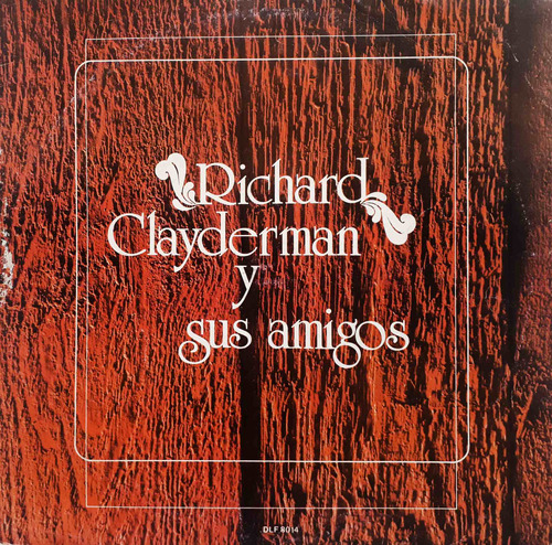 Richard Clayderman - Richard Clayderman Y Sus Amigos Lp