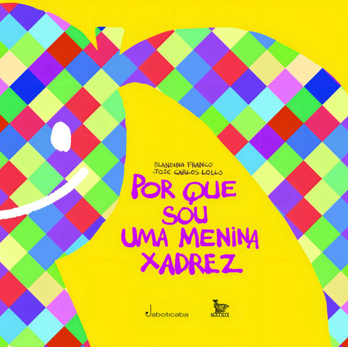 Por que sou uma menina xadrez, de Franco, Blandina. Editorial Matrix, capa mole em português, 2015