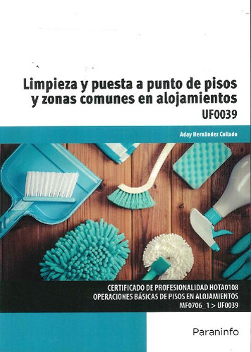 Libro Limpieza Y Puesta A Punto De Pisos Y Zonas Comunes En