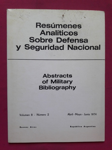 Resúmenes Analíticos Defensa Y Seguridad N° 2 Vol 8 - 1974